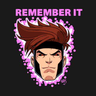 Remember It T-Shirt