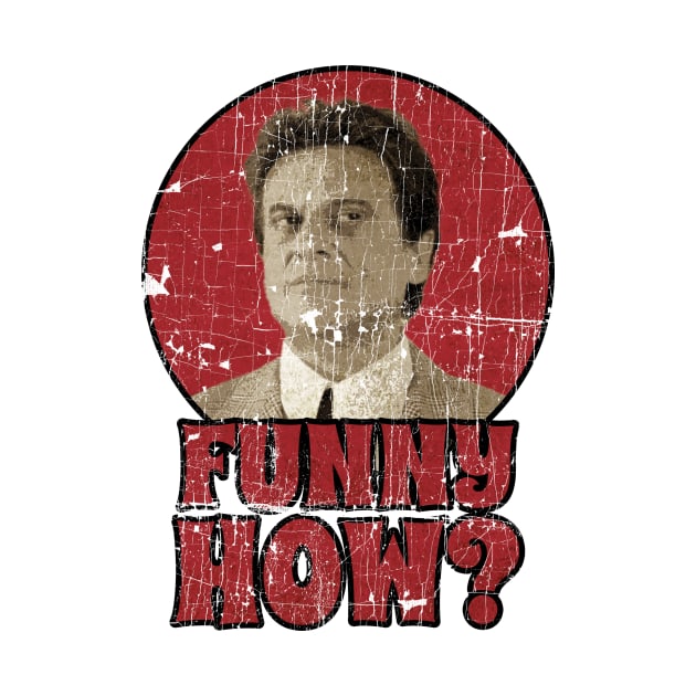 Goodfellas Tommy Devito quote by Fairy1x