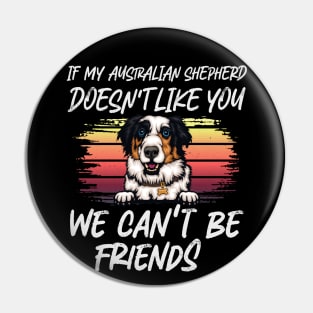 australian shepherd Dog Owner dog Lover Funny Quote Retro sunset Pin