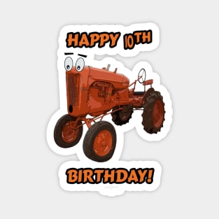 Happy 10th Birthday tractor design Magnet