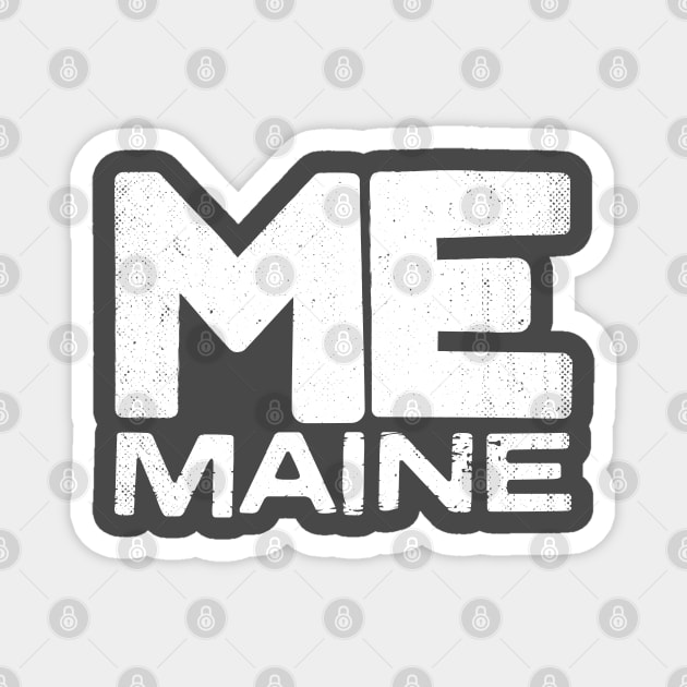 ME Maine State Vintage Typography Magnet by Commykaze