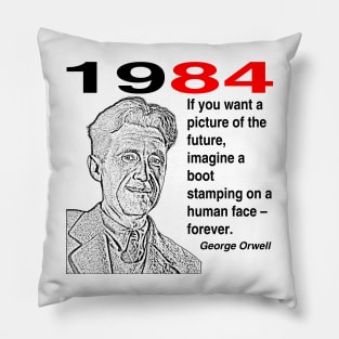 George Orwell - 1984 Pillow