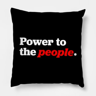 Power to the people Pillow