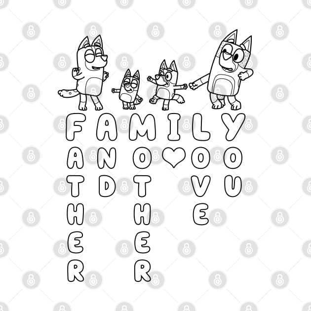 Bluey Family Text Long Black by Fazar.Sisadboy