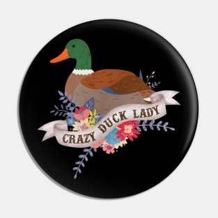 Crazy Duck Lady Pin