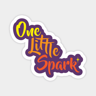 One Little Spark Magnet