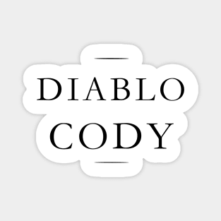 Diablo Cody Magnet