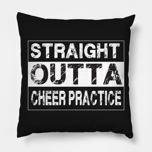 Straight Outta Cheer Practice – Cheerleader Pillow by jeaniecheryll