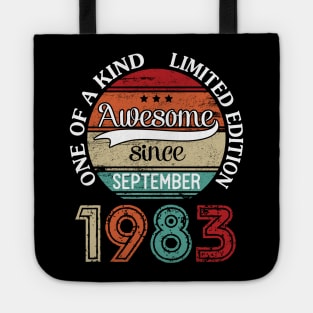 Happy Birthday 37 Years Old To Me Awesome Since September 1983 One Of A Kind Limited Edition Tote
