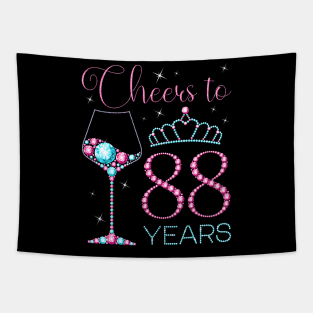 Cheers to 88 Years 88th Birthday Party Queen Bday Woman Tapestry