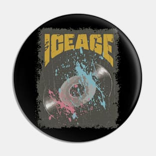 Iceage Vintage Vynil Pin