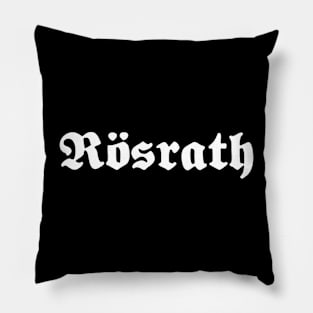 Rösrath written with gothic font Pillow