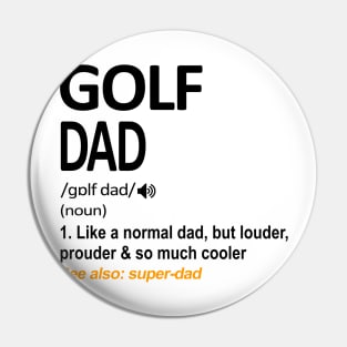 Golf Dad Definition Pin