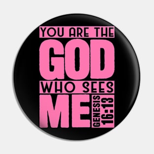 Genesis 16:13 God Who Sees Me Pin