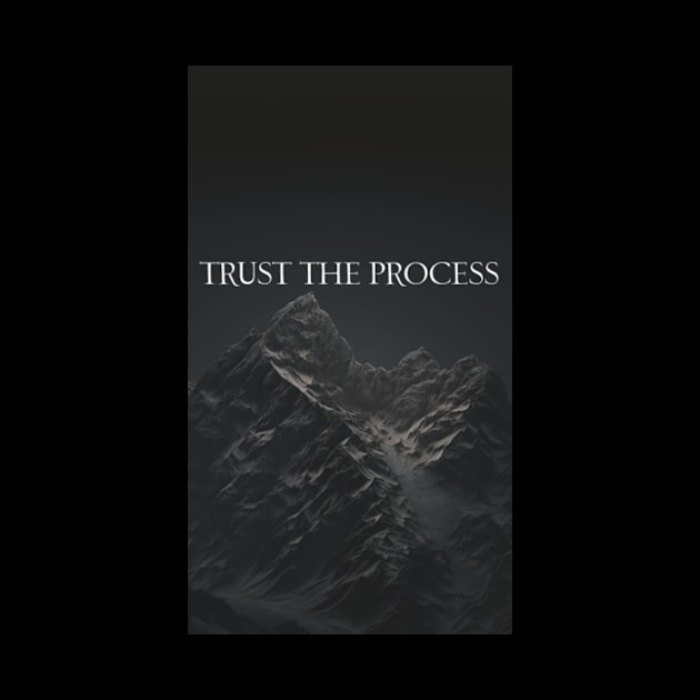 Trust The Process by Fit-Flex