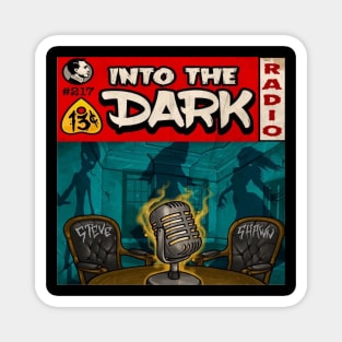 Into the Dark Radio Swag Magnet