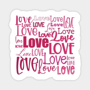 Love is the biggest word , Valentine graphic greeting in pink and red, no background Magnet