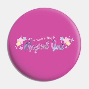 World's Best Magical Girl Pin