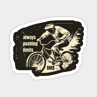 Always Pushing Limits with BMX Rides Magnet