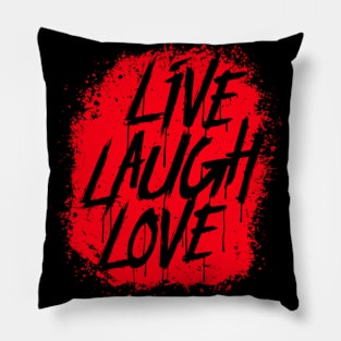 Live Laugh Love Pillow