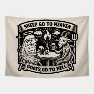 Sheep go to heaven, Goats go to Hell Tapestry