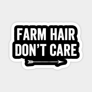 Farm hair don't care Magnet