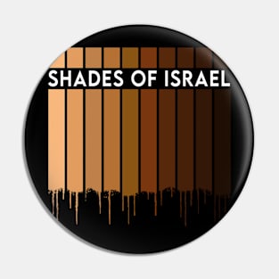 Shades Of Israel Pin