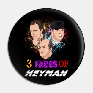 3 Faces Of Heyman! Pin