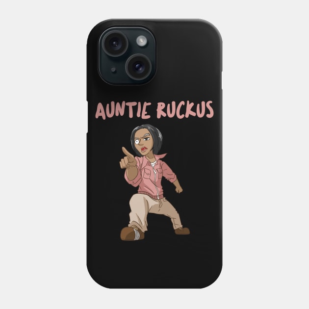 Auntie Ruckus Phone Case by My Tribe Apparel