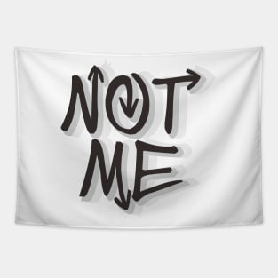 Not Me Tapestry