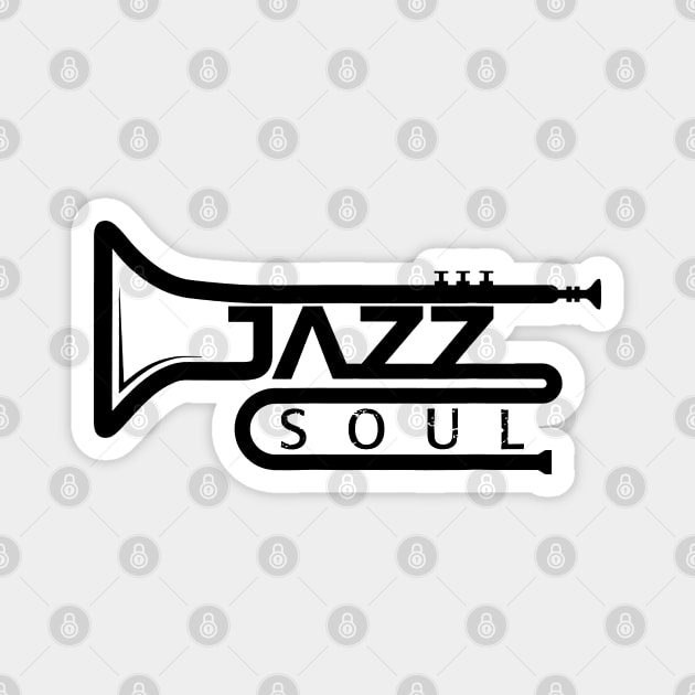 TRUMPET : THE SOUL OF JAZZ MUSIC Magnet by LAVA-ROMA-NOVA