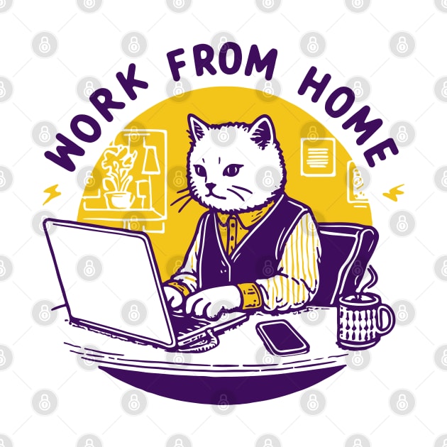 Work from home - cat design by Yaydsign