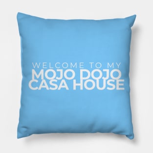 Mojo Dojo Casa House Pillow