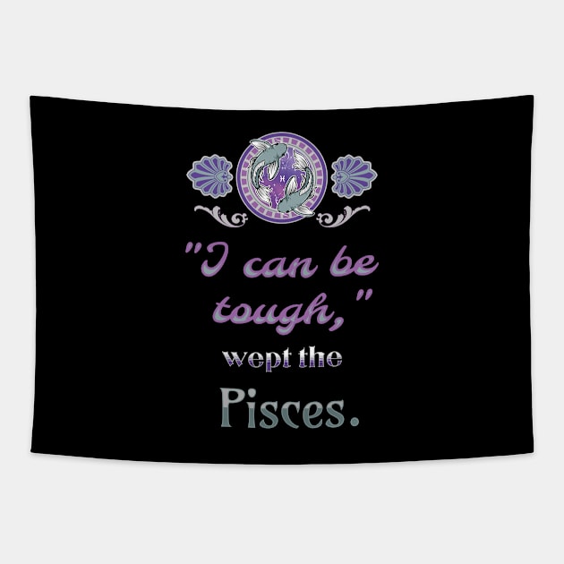 Ironic astrological quotes: Pisces Tapestry by Ludilac