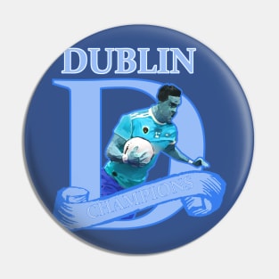 Dubs all Ireland Champions Pin