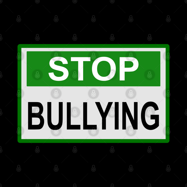 Stop Bullying Sign by Sal71