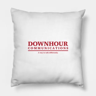 Downhour Communications | A Way To Talk Differently Pillow