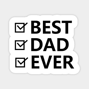 best dad  ever Magnet