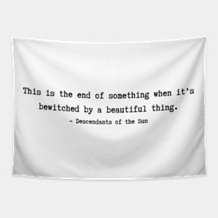 Descendants of the Sun Quotes Tapestry