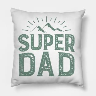 my super dad Pillow