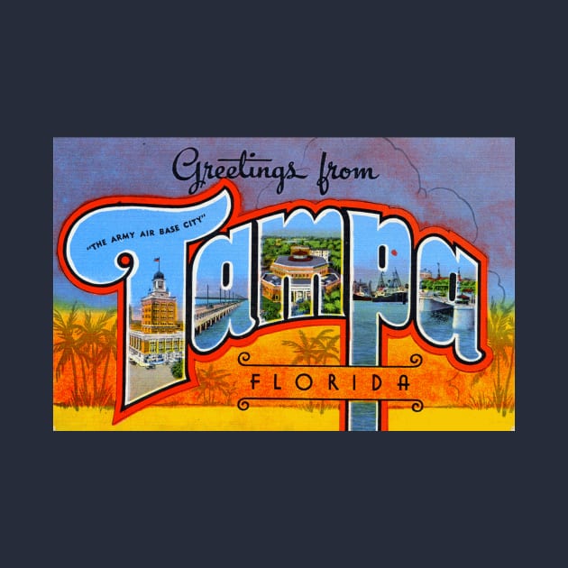 Greetings from Tampa, Florida - Vintage Large Letter Postcard by Naves