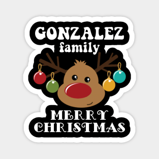 Family Christmas - Merry Christmas GONZALEZ family, Family Christmas Reindeer T-shirt, Pjama T-shirt Magnet