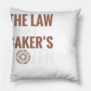 Law of a Baker's Dozen Pillow