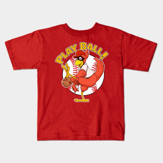 Play Ball! Cardinals Baseball Mascot Red Bird - Saint Louis Cardinals -  Kids T-Shirt