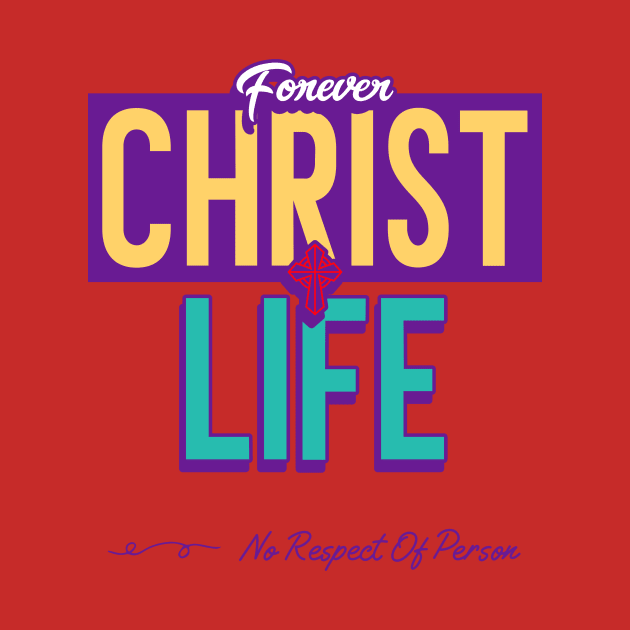 Christ Life by Pod11 Prints