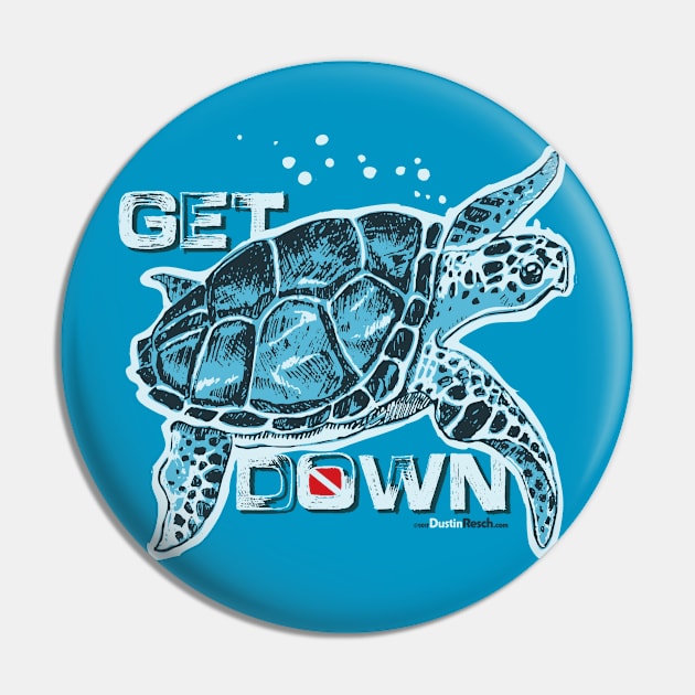 Turtle Dive: Get Down Pin by Dustin Resch