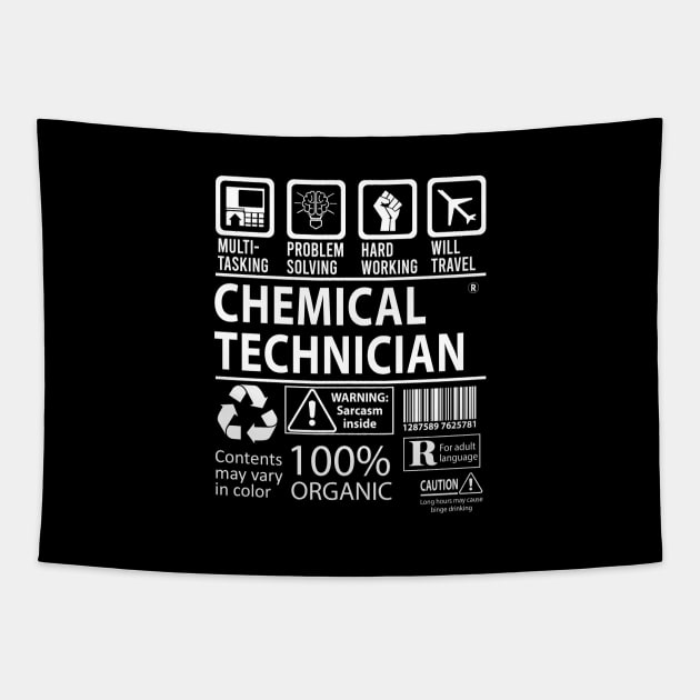 Chemical Technician T Shirt - MultiTasking Certified Job Gift Item Tee Tapestry by Aquastal