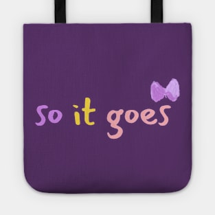 So it goes Tote