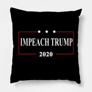 IMPEACH TRUMP 2020 Pillow