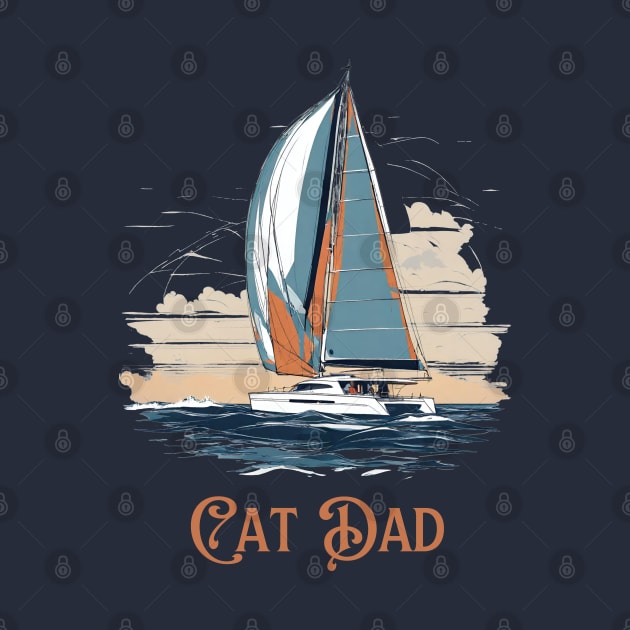 Cat Dad Funny Catamaran Sailing Design by CP6Design